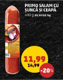 Penny Primo salam cu şuncă și ceapă Ofertă