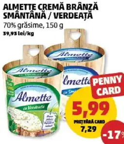 Penny Almette cremă brânză smântână/verdeaţă Ofertă