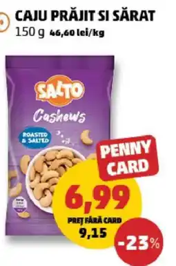 Penny Caju prăjit si sărat Ofertă