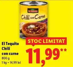 Lidl EL TEQUITO Chilli con Carne Ofertă