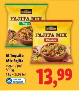 Lidl EL TEQUITO Mix Fajita Ofertă