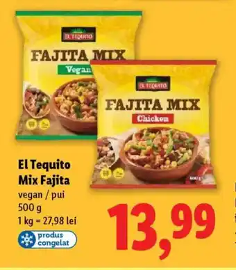 Lidl EL TEQUITO Mix Fajita Ofertă