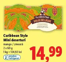 Lidl Caribbean Style Mini deserturi Ofertă