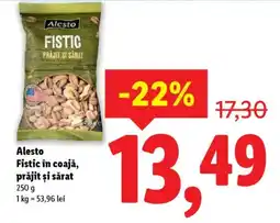 Lidl Alesto Fistic în coajă, prăjit și sărat Ofertă