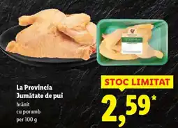 Lidl La Provincia Jumătate de pui Ofertă