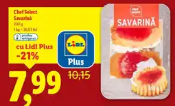 Lidl Chef Select Savarinǎ Ofertă