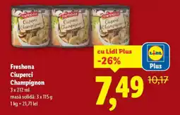 Lidl Freshona Ciuperci Champignon Ofertă
