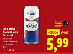 Lidl 1664 Blanc Kronenbourg Bere albă Ofertă