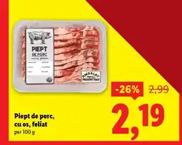 Lidl Piept de porc, cu os, feliat Ofertă