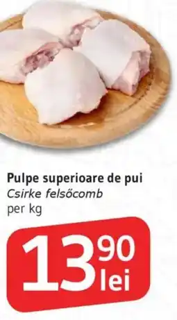 Supeco Pulpe superioare de pui Ofertă