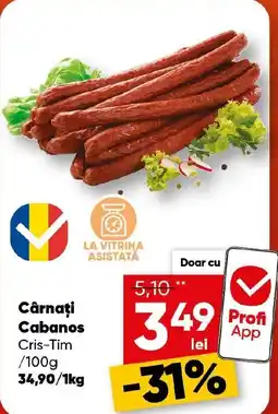 PROFI Cârnaţi Cabanos Cris-Tim Ofertă