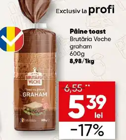 PROFI Pâine toast Brutăria Veche graham Ofertă