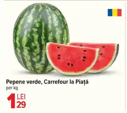 Carrefour Pepene verde, Carrefour la Piaţă Ofertă