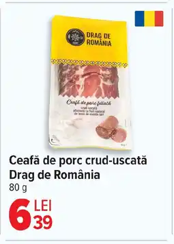 Carrefour Ceafă de porc crud-uscată Drag de România Ofertă