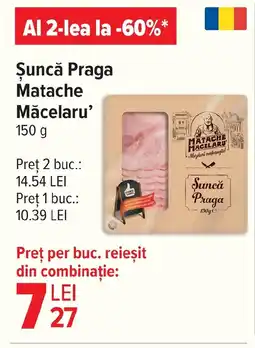 Carrefour Şuncă Praga Matache Măcelaru' Ofertă