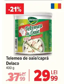 Carrefour Telemea de oaie/capră Delaco Ofertă