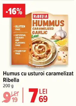 Carrefour Humus cu usturoi caramelizat Ribella Ofertă