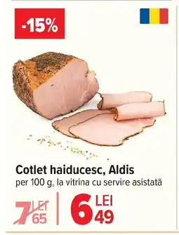 Carrefour Cotlet haiducesc, Aldis Ofertă