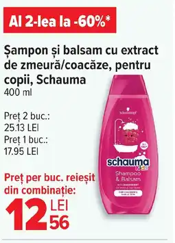 Carrefour Șampon si balsam cu extract de zmeură/coacăze, pentru copii, Schauma Ofertă