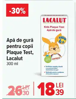 Carrefour Apă de gură pentru copii Plaque Test, Lacalut Ofertă
