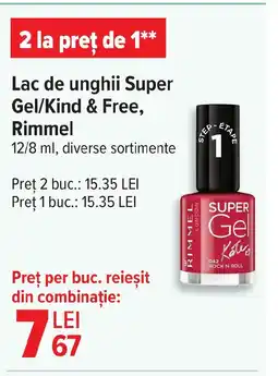 Carrefour Lac de unghii Super Gel/Kind & Free, Rimmel Ofertă
