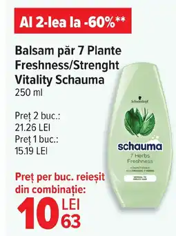 Carrefour Balsam păr 7 Plante Freshness/Strenght Vitality Schauma Ofertă