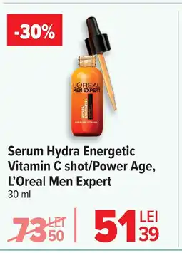 Carrefour Serum Hydra Energetic Vitamin C shot/Power Age, L'Oreal Men Expert Ofertă