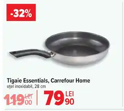 Carrefour Tigaie Essentials, Carrefour Home Ofertă