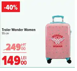 Carrefour Troler Wonder Women Ofertă