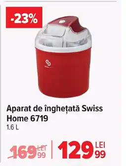 Carrefour Aparat de îngheţată Swiss Home 6719 Ofertă