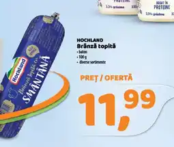 La Doi Pasi HOCHLAND Brânză topitǎ Ofertă