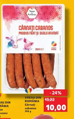 Kaufland VREAU DIN ROMÂNIA Cârnaţi cabanos Ofertă