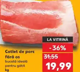 Kaufland Cotlet de porc fără os Ofertă