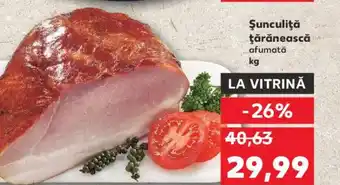 Kaufland Şunculiţă ţărănească afumată Ofertă