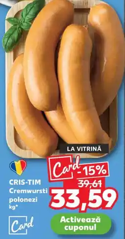 Kaufland CRIS-TIM Cremwursti polonezi Ofertă