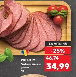 Kaufland CRIS-TIM Salam săsesc Ofertă