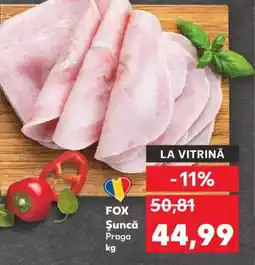 Kaufland FOX Şuncă Praga Ofertă