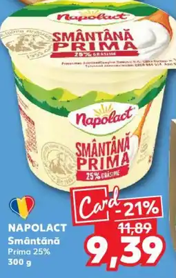 Kaufland NAPOLACT Smântǎnǎ Prima 25% Ofertă