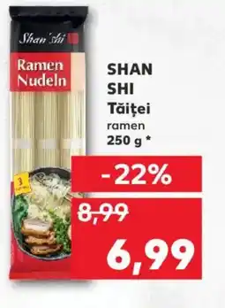 Kaufland SHAN SHI Tăiţei Ofertă