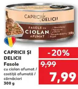 Kaufland CAPRICII ȘI DELICII Fasole Ofertă