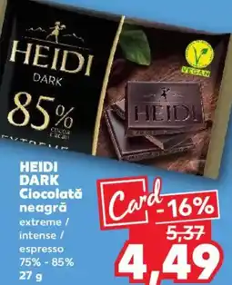 Kaufland HEIDI DARK Ciocolată neagră Ofertă