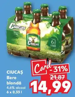 Kaufland CIUCAS Bere blondă Ofertă