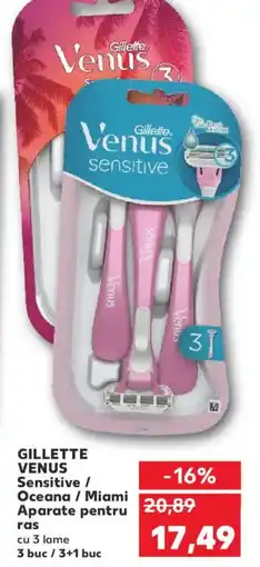 Kaufland GILLETTE VENUS Sensitive / Oceana / Miami Aparate pentru ras Ofertă
