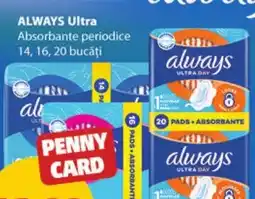 Penny ALWAYS Ultra Absorbante periodice Ofertă