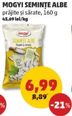 Penny Mogyi seminţe albe prăjite şi sărate Ofertă
