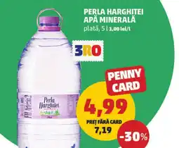 Penny Perla harghitei apă minerală plată Ofertă
