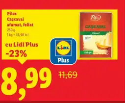 Lidl Pilos Cascaval afumat, feliat Ofertă