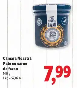 Lidl Cămara Noastră Pate cu carne de fazan Ofertă