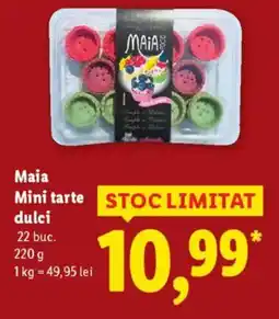 Lidl Maia Mini tarte dulci Ofertă