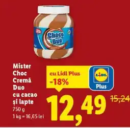 Lidl Mister Choc Cremǎ Duo cu cacao şi lapte Ofertă